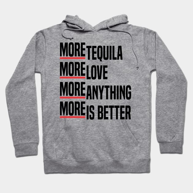 More tequila Hoodie by C_ceconello